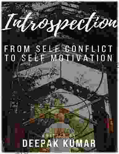 Introspection:: From Self Conflict to Self Motivation