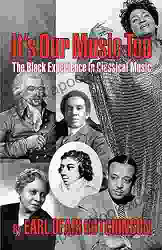 It S Our Music Too: The Black Experience In Classical Music