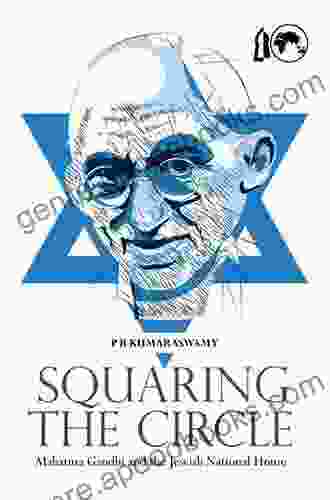 Squaring The Circle: Mahatma Gandhi And The Jewish National Home