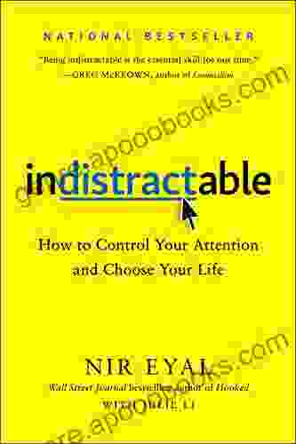 Indistractable: How To Control Your Attention And Choose Your Life