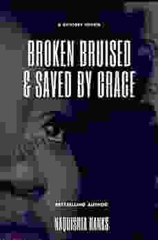 QuiStory: Broken Bruised Saved By Grace