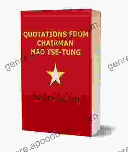 Quotations From Chairman Mao Tse Tung: The Little Red