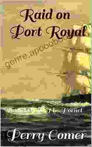 Raid On Port Royal: Donland And The Hornet