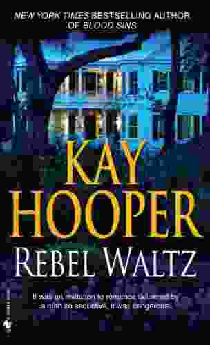 Rebel Waltz: A Novel Kay Hooper