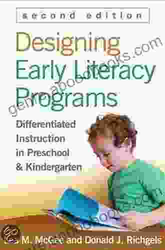 Designing Early Literacy Programs Second Edition: Differentiated Instruction In Preschool And Kindergarten