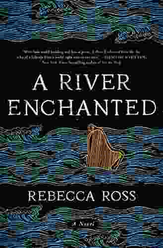 A River Enchanted: A Novel (Elements Of Cadence 1)