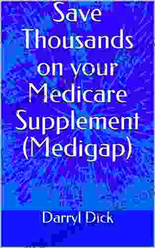 Save Thousands on your Medicare Supplement (Medigap)