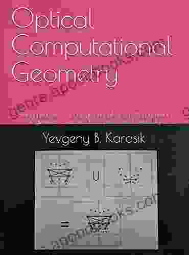 Optical Computational Geometry: Solving Problems Of Computational Geometry By Means Of Geometric Constructions Performed Optically