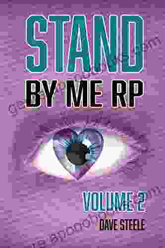 Stand By Me RP: Volume 2