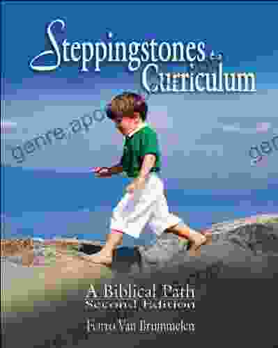 Steppingstones To Curriculum: A Biblical Path