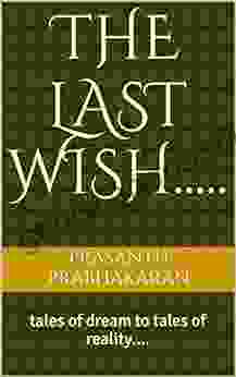 The Last Wish : tales of dream to tales of reality