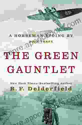 The Green Gauntlet (A Horseman Riding By 3)