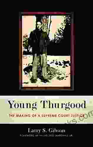 Young Thurgood: The Making of a Supreme Court Justice