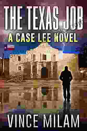 The Texas Job: (A Case Lee Novel 9)