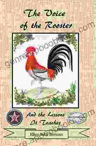 The Voice Of The Rooster And The Lessons It Teaches