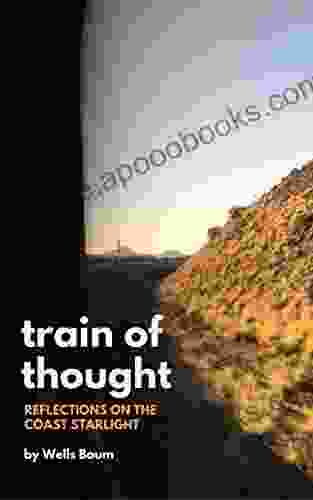 Train of Thought: Reflections on the Coast Starlight