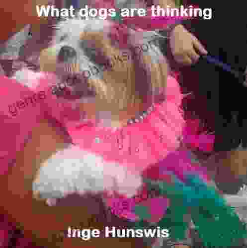 What dogs are thinking A funny photo eBook