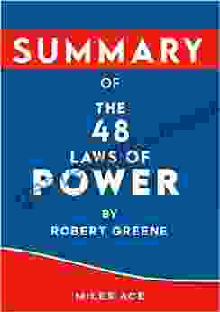 Summary of The 48 Laws of Power by Robert Greene