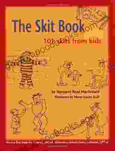 The Skit Book: 101 Skits from Kids