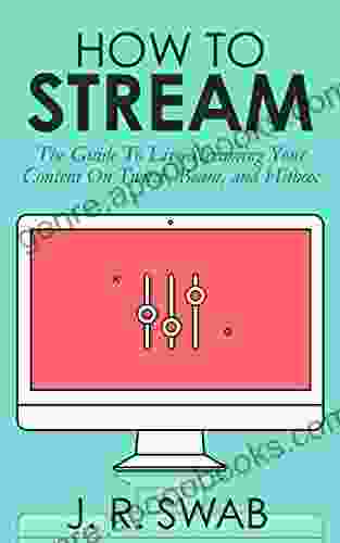 How To Stream: The Guide To Live Streaming Your Content On Twitch Beam and Hitbox