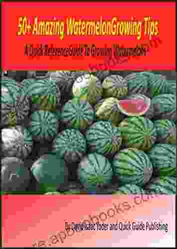 50+ Amazing Watermelon Growing Tips: A Quick Reference Guide To Growing Watermelons