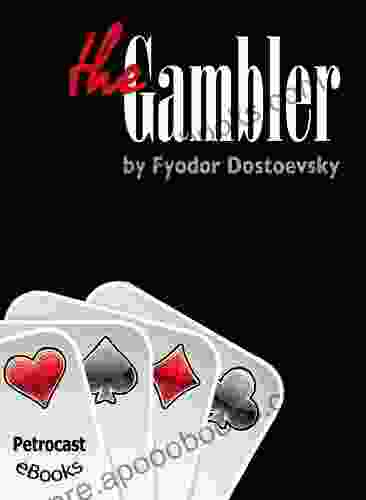 The Gambler (explanatory Notes complete Navigation Illustrated) (Best Russian Classics 9)