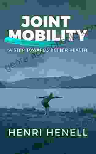 Joint Mobility: A Step Towards Better Health