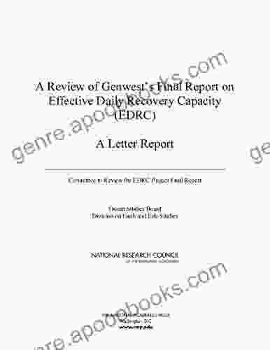 A Review of Genwest s Final Report on Effective Daily Recovery Capacity (EDRC): A Letter Report