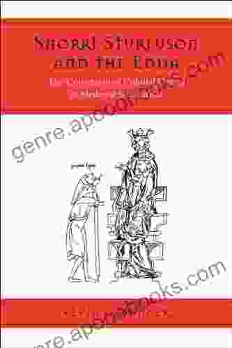 Snorri Sturluson And The Edda: The Conversion Of Cultural Capital In Medieval Scandinavia (Toronto Old Norse Icelandic (TONIS))