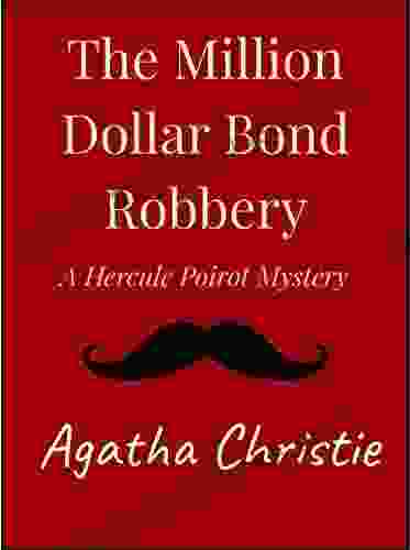 The Million Dollar Bond Robbery