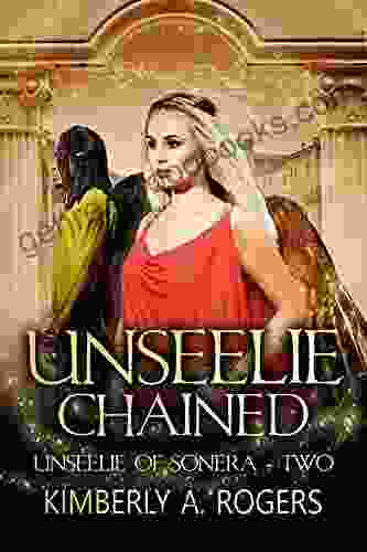 Unseelie Chained (Unseelie Of Sonera 2)