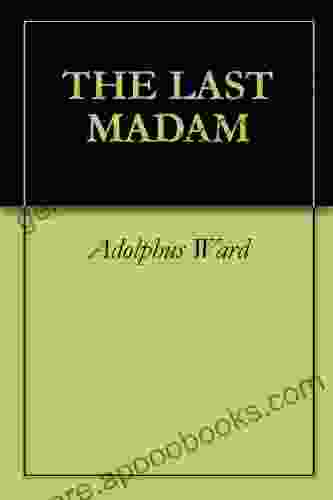 THE LAST MADAM Thomas Hardy