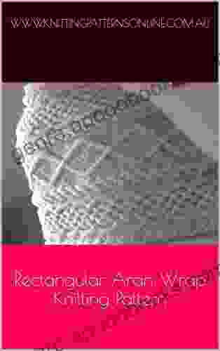 Rectangular Aran Wrap Knitting Pattern Raquel