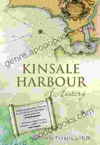 Kinsale Harbour: A History Kim Guzman