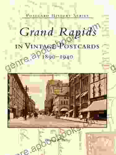 Grand Rapids In Vintage Postcards: 1890 1940 (Postcard History Series)