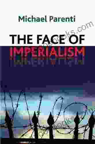 Face Of Imperialism Michael Parenti