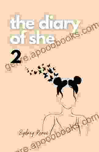 The Diary Of She Vol II: Poems Affirmations