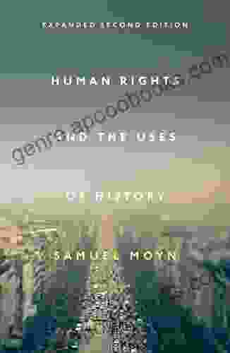 Human Rights And The Uses Of History