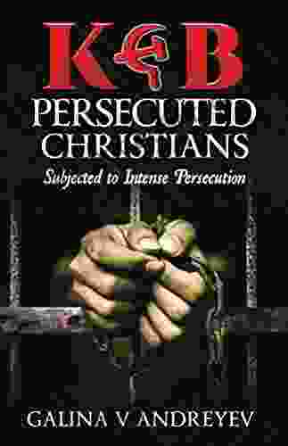 KGB Persecuted Christians: Subjected To Intense Persecution