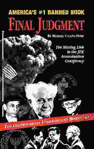 Final Judgment: The Missing Link In The JFK Assassination Conspiracy